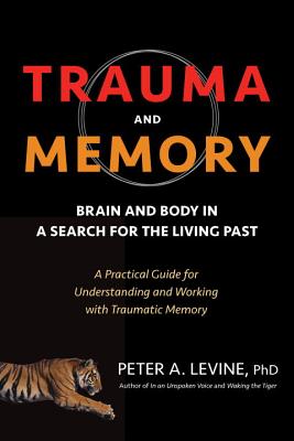 Trauma: How to Move Beyond Survival Mode
